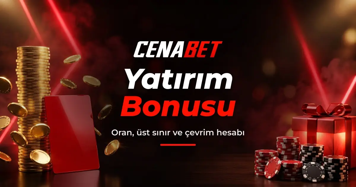 Cenabet Yatırım Bonusu